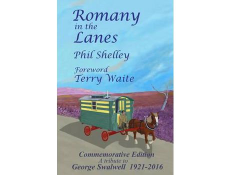 Livro Romany In The Lanes - Commemorative Edition de Phil Shelley ( Inglês )