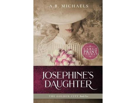 Livro Josephine'S Daughter de A.B. Michaels ( Inglês )