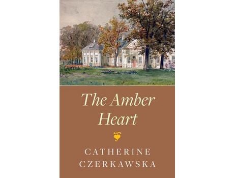 Livro The Amber Heart de Catherine Czerkawska ( Inglês )