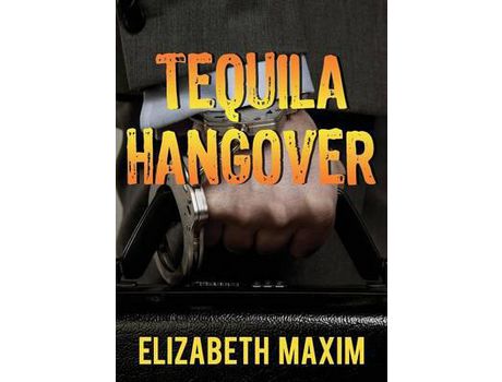 Livro Tequila Hangover de Elizabeth Maxim ( Inglês )