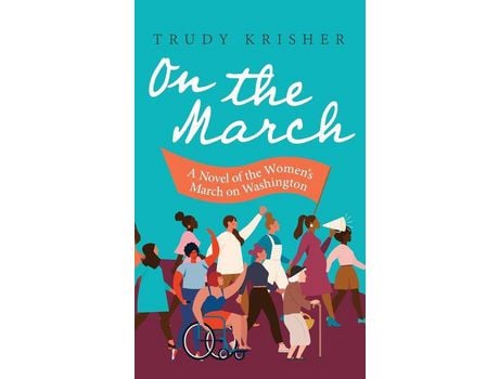 Livro On The March: A Novel Of The Women'S March On Washington de Trudy Krisher ( Inglês )