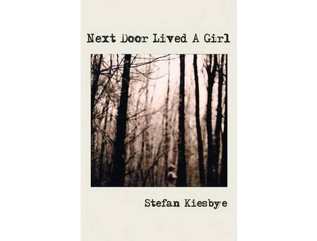 Livro Next Door Lived A Girl de Stefan Kiesbye ( Inglês )