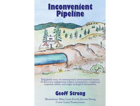 Livro Inconvenient Pipeline de Geoff Strong ( Inglês )