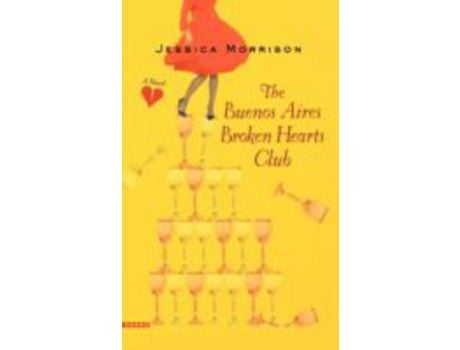 Livro Buenos Aires Broken Hearts Club de Jessica Morrison ( Inglês )