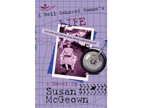 Livro A Well Behaved Woman'S Life de Susan McGeown ( Inglês )