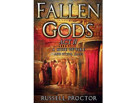 Livro Fallen Gods: Act Ii de Russell Proctor ( Inglês )