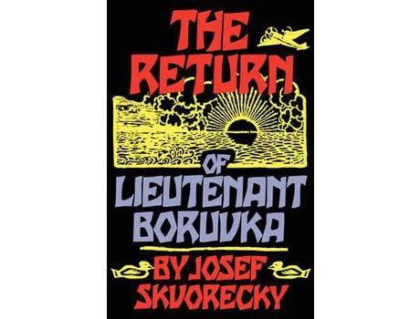 Livro The Return Of Lieutenant Boruvka de Josef Skvorecky ( Inglês )