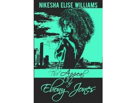 Livro The Appeal Of Ebony Jones de Nikesha Elise Williams ( Inglês )