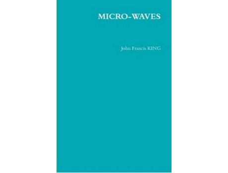 Livro Micro-Waves de John Francis KING ( Inglês )