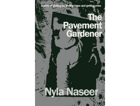 Livro The Pavement Gardener de Nyla Naseer ( Inglês )