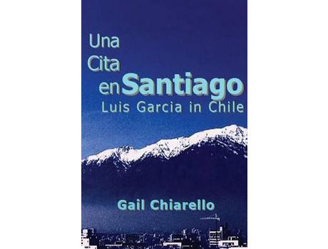 Livro Una Cita En Santiago de Gail Chiarello ( Inglês )