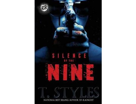 Livro Silence Of The Nine (The Cartel Publications Presents) de T. Styles ( Inglês )