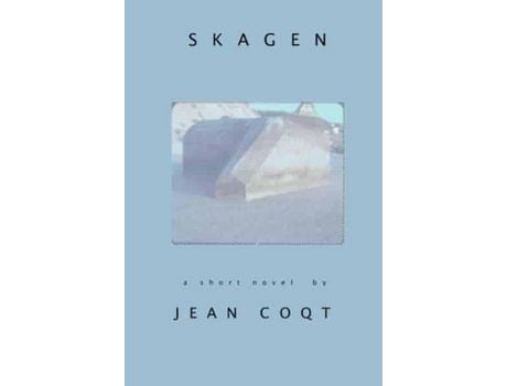 Livro Skagen: A Short Novel de Jean Coqt ( Inglês )