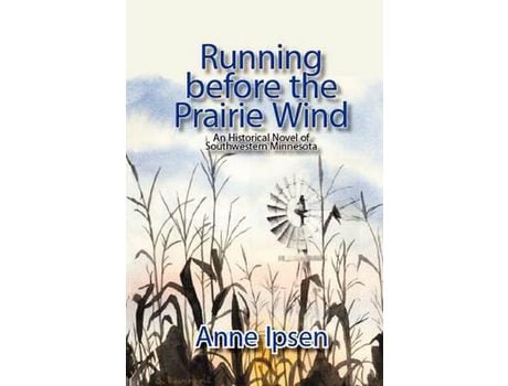 Livro Running Before The Prairie Wind de Anne Ipsen ( Inglês )