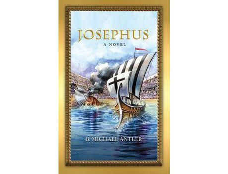 Livro Josephus: A Novel de B. Michael Antler ( Inglês )