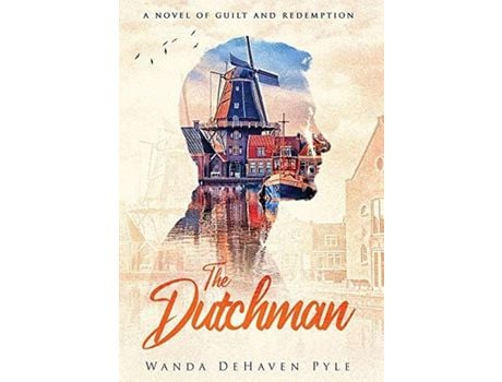 Livro The Dutchman de Wanda DeHaven Pyle ( Inglês )