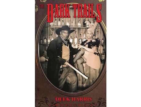 Livro The Dark Trails de Deek Harris ( Inglês )