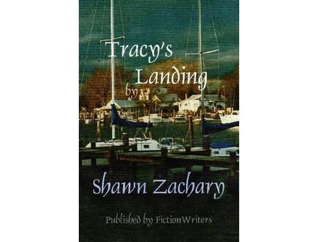 Livro Tracy'S Landing de Shawn Zachary ( Inglês )