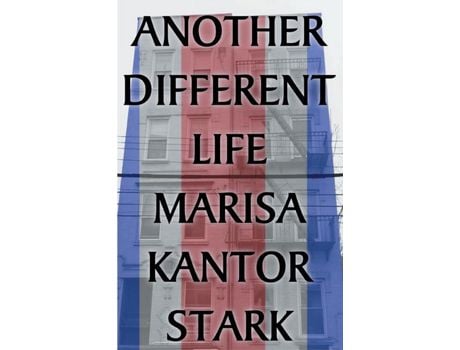 Livro Another Different Life de Marisa Kantor Stark ( Inglês )