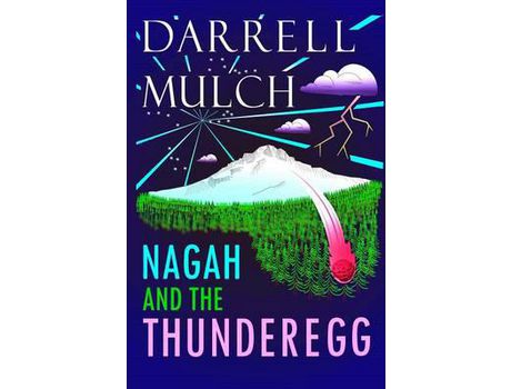 Livro Nagah And The Thunderegg de Darrell Mulch ( Inglês )