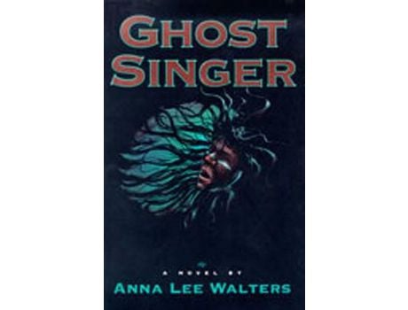 Livro Ghost Singer de Anna Lee Walters ( Inglês )