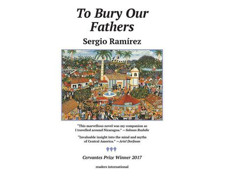 Livro To Bury Our Fathers: A Novel Of Nicaragua de Sergio Ramirez ( Inglês )