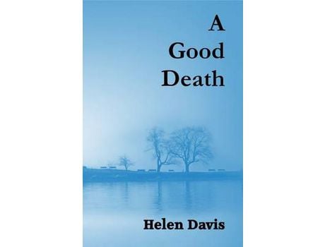 Livro A Good Death de Helen Davis ( Inglês )