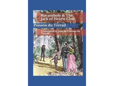 Livro Rocambole And The Jack Of Hearts Club de Jean de Ponson du Terrail ( Inglês )