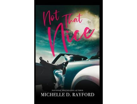 Livro Not That Nice de Michelle D Rayford ( Inglês )