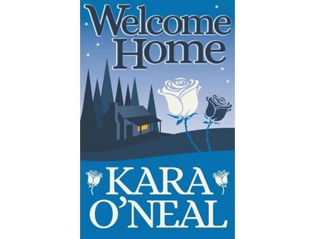 Livro Welcome Home de Kara O'Neal ( Inglês )