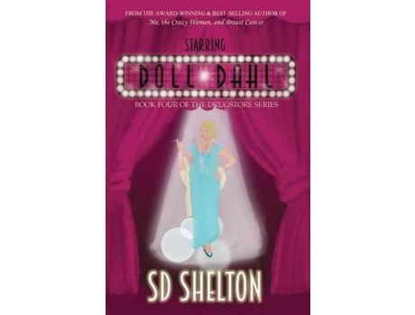 Livro Starring Doll Dahl: Book Four Of The Drugstore Series de SD Shelton ( Inglês )