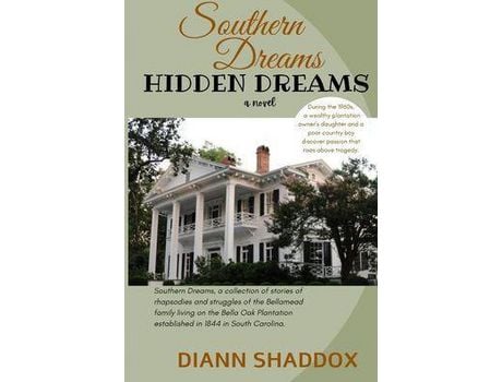 Livro Hidden Dreams: Southern Dreams de Diann Shaddox ( Inglês )