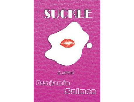 Livro Suckle: A Novel de Benjamin Salmon ( Inglês )