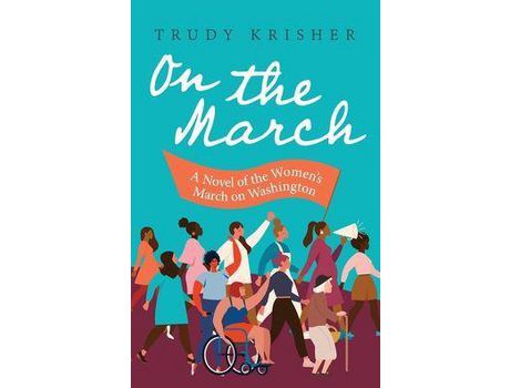 Livro On The March: A Novel Of The Women'S March On Washington: A Novel Of The Women'S March On Washington de Trudy Krisher ( Inglês )