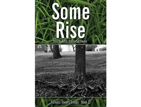 Livro Some Rise de Richard B Snodgrass ( Inglês )