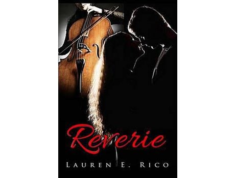 Livro Reverie de Lauren E. Rico ( Inglês )