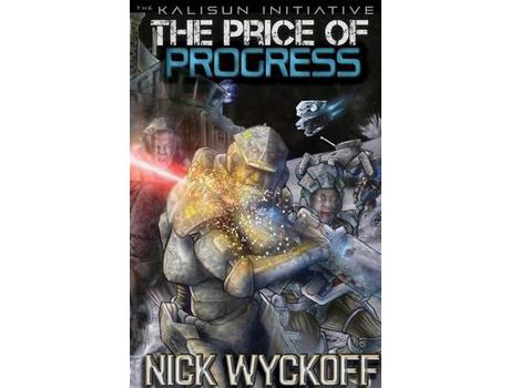 Livro The Kalisun Initiative: The Price Of Progress de Nick M Wyckoff ( Inglês )