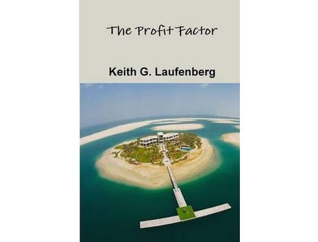 Livro The Profit Factor de Keith Laufenberg ( Inglês )