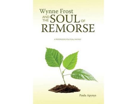 Livro Wynne Frost And The Soul Of Remorse de Paula Apynys ( Inglês )