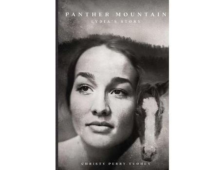 Livro Panther Mountain: Lydia'S Story de Christy Perry Tuohey ( Inglês )