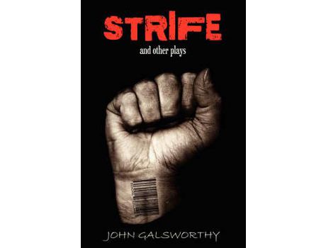 Livro Strife And Other Plays de John Galsworthy ( Inglês )