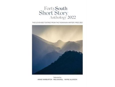 Livro Forty South Short Story Anthology 2022 de Rayne Allinson ( Inglês )