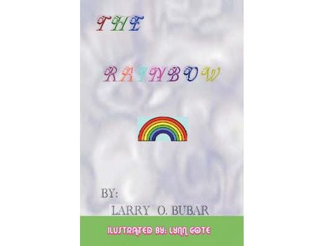 Livro The Rainbow de Larry O. Bubar ( Inglês )