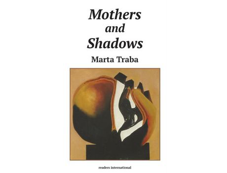 Livro Mothers And Shadows de Marta Traba ( Inglês )