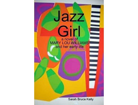 Livro Jazz Girl de Sarah Bruce Kelly ( Inglês )