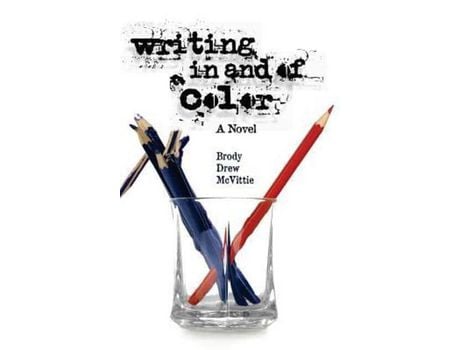 Livro Writing In &Amp; Of Color de Brody Drew McVittie ( Inglês )