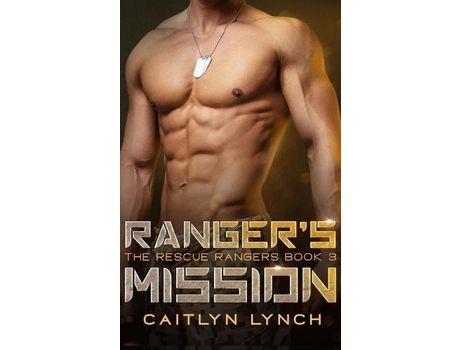 Livro Ranger'S Mission de Caitlyn Lynch ( Inglês )