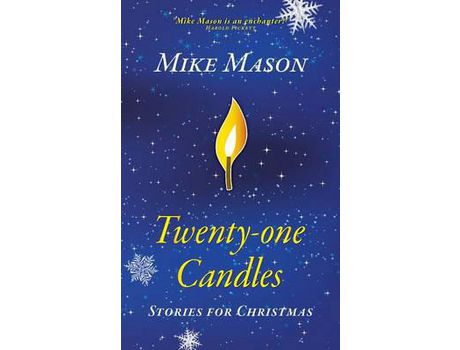 Livro Twenty-One Candles: Stories For Christmas de Mike Mason ( Inglês )