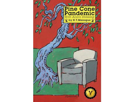 Livro Pine Cone Pandemic: With Acorn Dressing de H. T. Manogue ( Inglês )