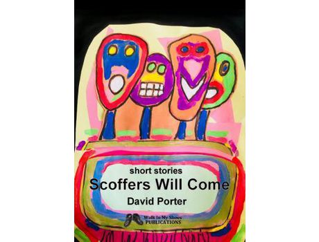 Livro Scoffers Will Come: Short Stories de David Porter ( Inglês )